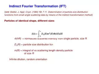 Indirect Fourier Transformation (IFT)