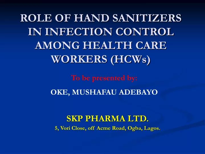 role of hand sanitizers in infection control among health care workers hcws