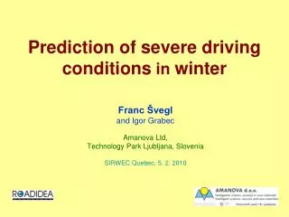 Prediction of severe driving conditions in winter