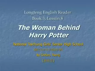 The Woman Behind Harry Potter