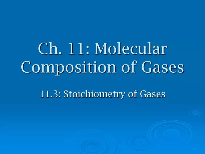 ch 11 molecular composition of gases