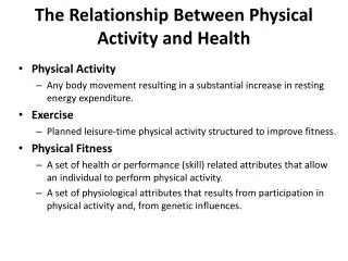 The Relationship Between Physical Activity and Health