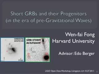 Short GRBs and their Progenitors (in the era of pre-Gravitational Waves)