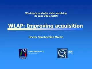 WLAP: Improving acquisition