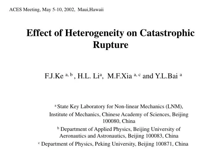 effect of heterogeneity on catastrophic rupture