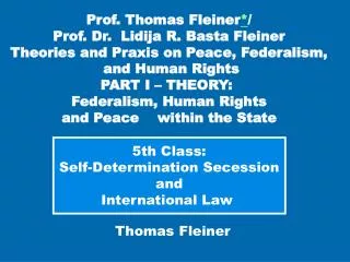 5th Class: Self-Determination Secession and International Law