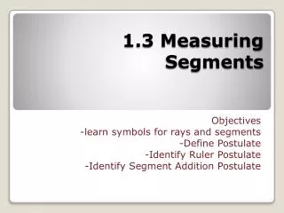 1.3 Measuring Segments