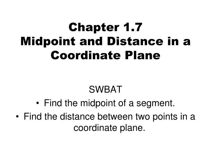 chapter 1 7 midpoint and distance in a coordinate plane
