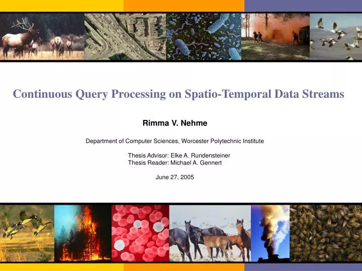continuous query processing on spatio temporal data streams