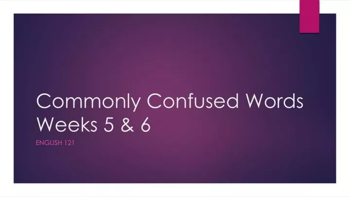 commonly confused words weeks 5 6