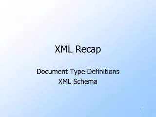 XML Recap