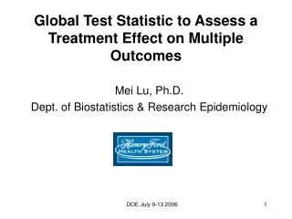 Global Test Statistic to Assess a Treatment Effect on Multiple Outcomes