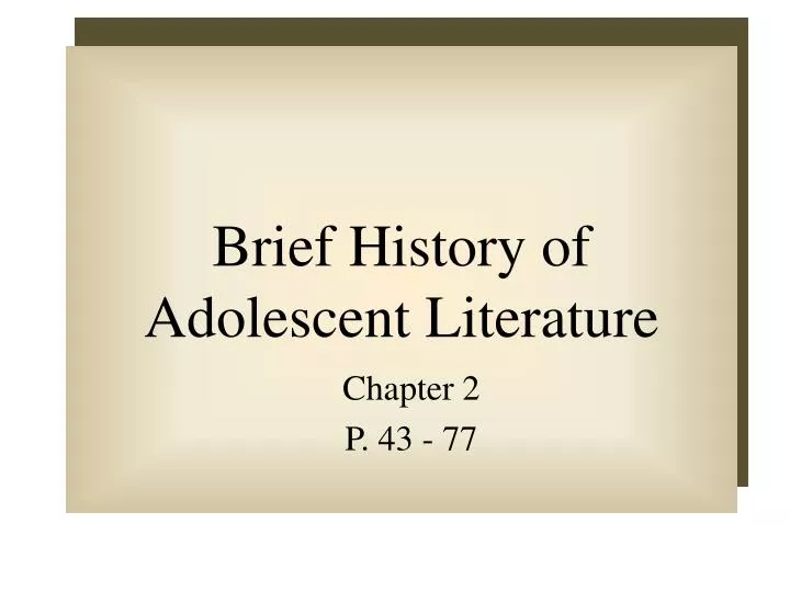 brief history of adolescent literature