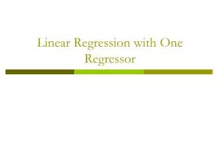 Linear Regression with One Regressor