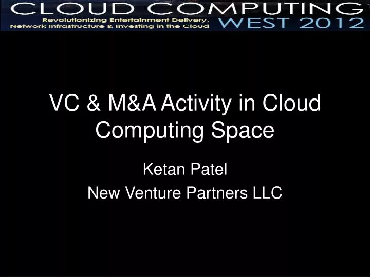 vc m a activity in cloud computing space