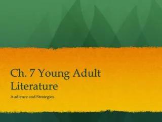 Ch. 7 Young Adult Literature