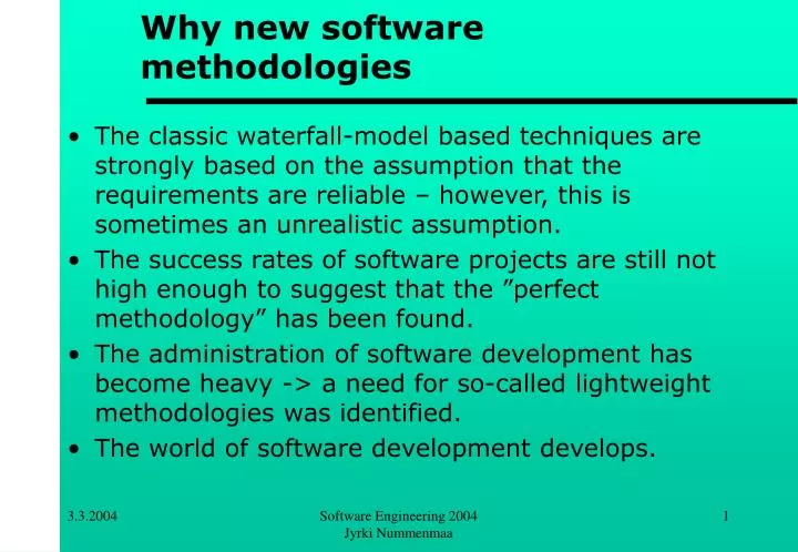 why new software methodologies