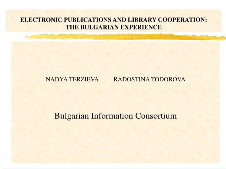 electronic publications and library cooperation the bulgarian experience