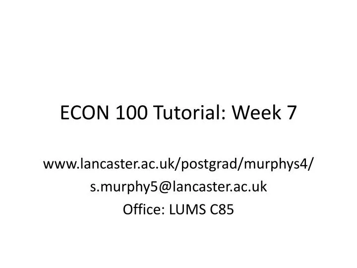econ 100 tutorial week 7