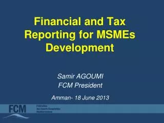 Financial and Tax Reporting for MSMEs Development