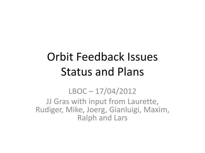 orbit feedback issues status and plans