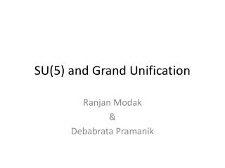 SU(5) and Grand Unification