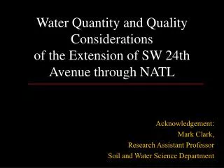 Water Quantity and Quality Considerations of the Extension of SW 24th Avenue through NATL