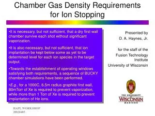 Chamber Gas Density Requirements for Ion Stopping