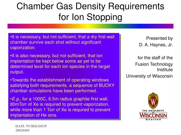 chamber gas density requirements for ion stopping