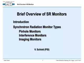 Brief Overview of SR Monitors
