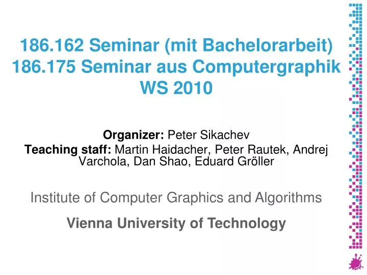 186 162 seminar mit bachelorarbeit 186 175 seminar aus computergraphik w s 2010