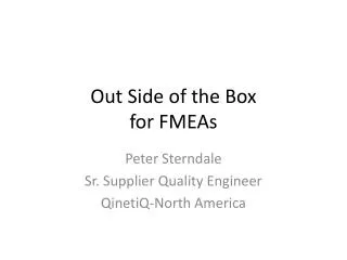 Out Side of the Box for FMEAs