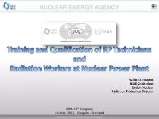 Training and Qualification of RP Technicians and Radiation Workers at Nuclear Power Plant