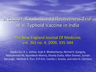 A Cluster-Randomized Effectiveness Trial of Vi Typhoid Vaccine in India