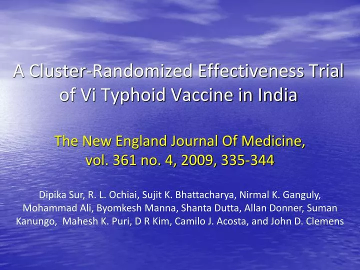 a cluster randomized effectiveness trial of vi typhoid vaccine in india