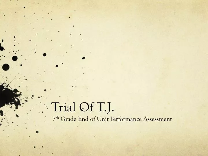 trial of t j