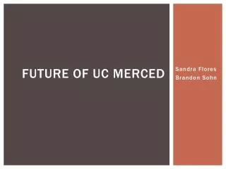 Future of UC Merced