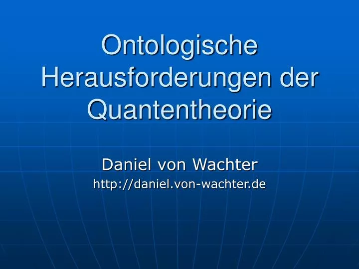 ontologische herausforderungen der quantentheorie
