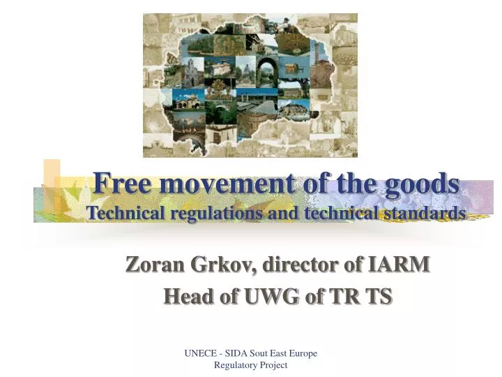 free movement of the goods technical regulations and technical standards