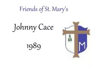Friends of St. Mary’s