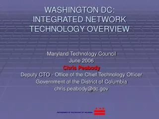 WASHINGTON DC: INTEGRATED NETWORK TECHNOLOGY OVERVIEW