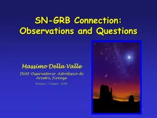 SN-GRB Connection: Observations and Questions