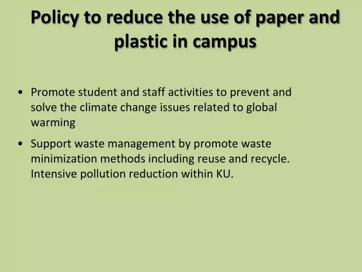 policy to reduce the use of paper and plastic in campus