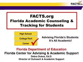 FACTS Florida Academic Counseling &amp; Tracking for Students