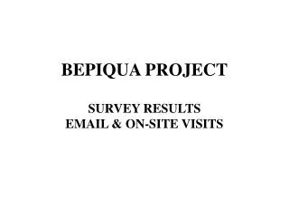 BEPIQUA PROJECT