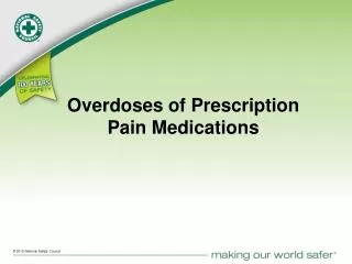 Overdoses of Prescription Pain Medications