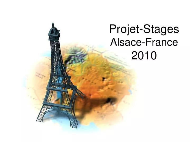 projet stages alsace france 2010