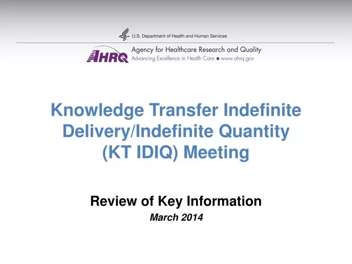 knowledge transfer indefinite delivery indefinite quantity kt idiq meeting
