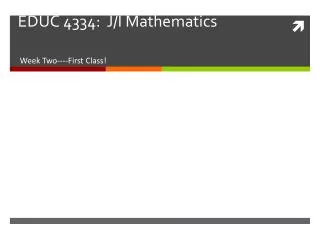 EDUC 4334: J/I Mathematics