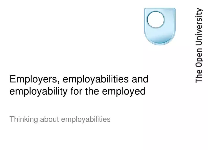 employers employabilities and employability for the employed